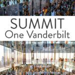 Summit One Vanderbilt New York City Travel Guide