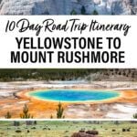 Yellowstone Mount Rushmore Itinerary