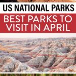 Best US National Parks April