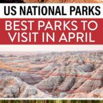 Best US National Parks April