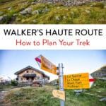 Walkers Haute Route Planning Guide