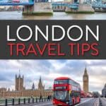 London England Travel Tips