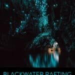 How to Go Blackwater Rafting