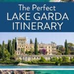 Lake Garda Itinerary Italy Travel