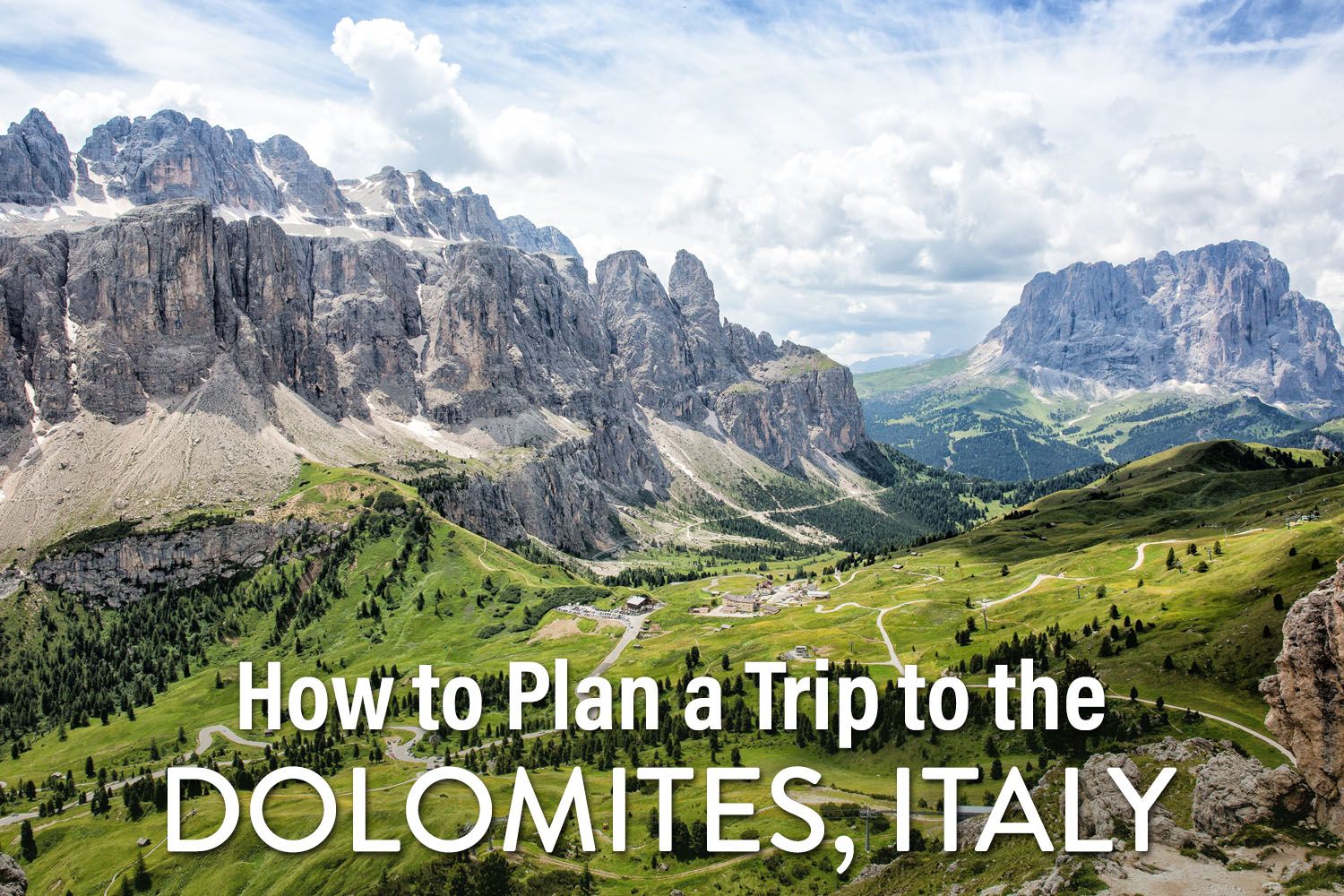 How to Visit Dolomites Italy