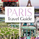 Ultimate Paris Travel Guide