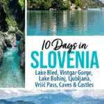10 Day Slovenia Itinerary Road Trip