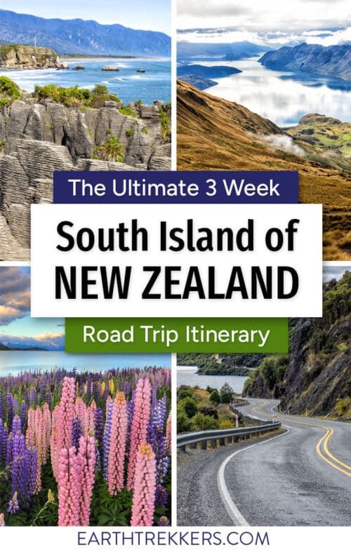 The Ultimate 3 Week New Zealand South Island Itinerary – Earth Trekkers
