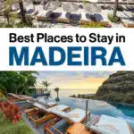 Best Places to Stay in Madeira Portugal