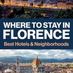 Where to Stay in Florence Italy