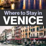 Where to Stay in Venice Italy