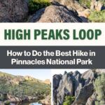 High Peaks Loop Pinnacles NP