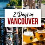 2 Days in Vancouver Canada