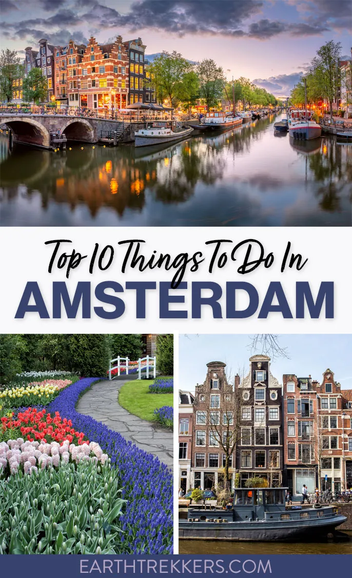 Best things to do in Amsterdam. Top 10 list for first time visitors: the Anne Frank House, Rijksmuseum, Van Gogh Museum, and more.