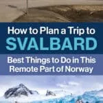 Svalbard Norway Travel Guide