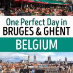 Bruges and Ghent Belgium Itinerary