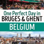 Bruges and Ghent Belgium Itinerary