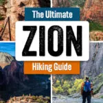 Best Hikes in Zion National Park: Angels Landing, the Narrows, Observation Point, the Subway, Canyon Overlook, and more.