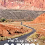 Best things to do in Capitol Reef National Park: Cassidy Arch, Hickman Bridge, visit Cathedral Valley, Fruita, and much more.