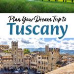 Tuscany Italy Travel Itinerary