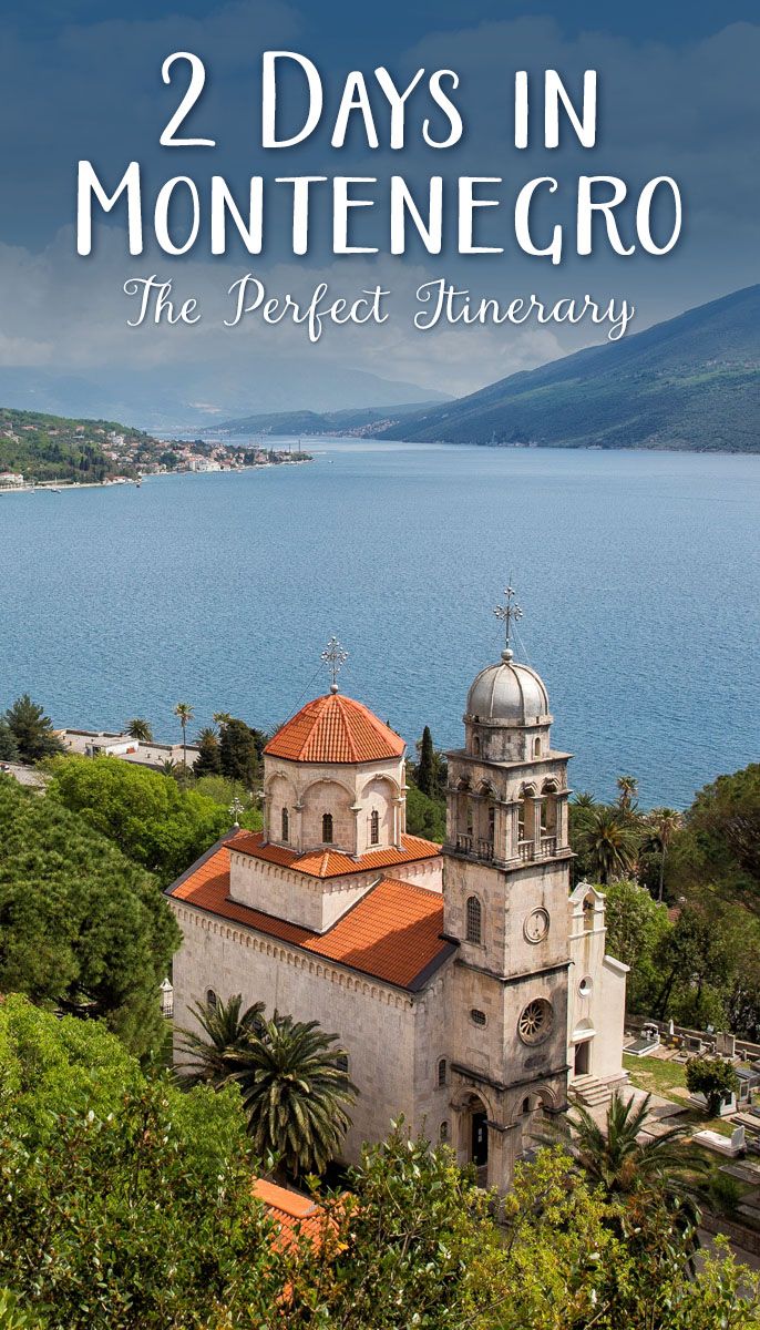2 Days in Montenegro Itinerary