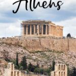 Best things to do in Athens, Greece: Acropolis, Parthenon, Acropolis Museum, Plaka, best views, and best rooftop bars.
