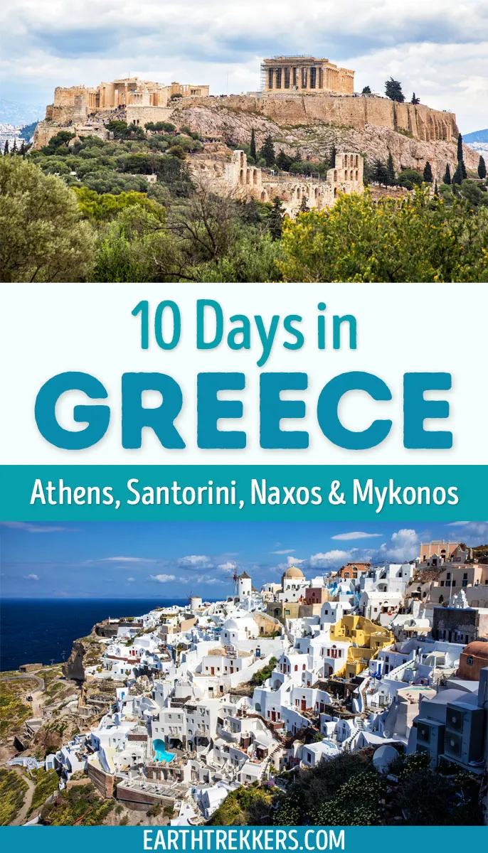 10 day Greece Itinerary: Athens, Mykonos, Naxos and Santorini.