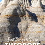 Best things to do in Theodore Roosevelt National Park: North Unit, South Unit and the Elkhorn Ranch Unit. Best hikes, best views and the best scenic drives.