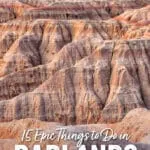 Best things to do in Badlands National Park: top overlooks, Notch Trail, Castle Trail, sunrise, sunset, Door Trail, plus map and one day itinerary.