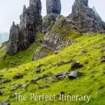 Plan the perfect Isle of Skye itinerary and visit Portree, Quiraing, Fairy Pools, Old Man of Storr, Talisker Distillery, Fairy Glen, Dunvegan Castle.