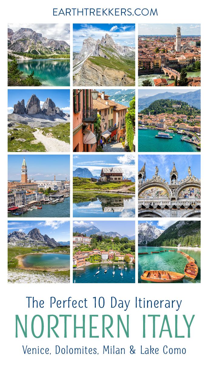 10 Day northern Italy itinerary with Venice, the Dolomites, Verona, Milan, Lake Garda, Lake Como, and Bellagio.