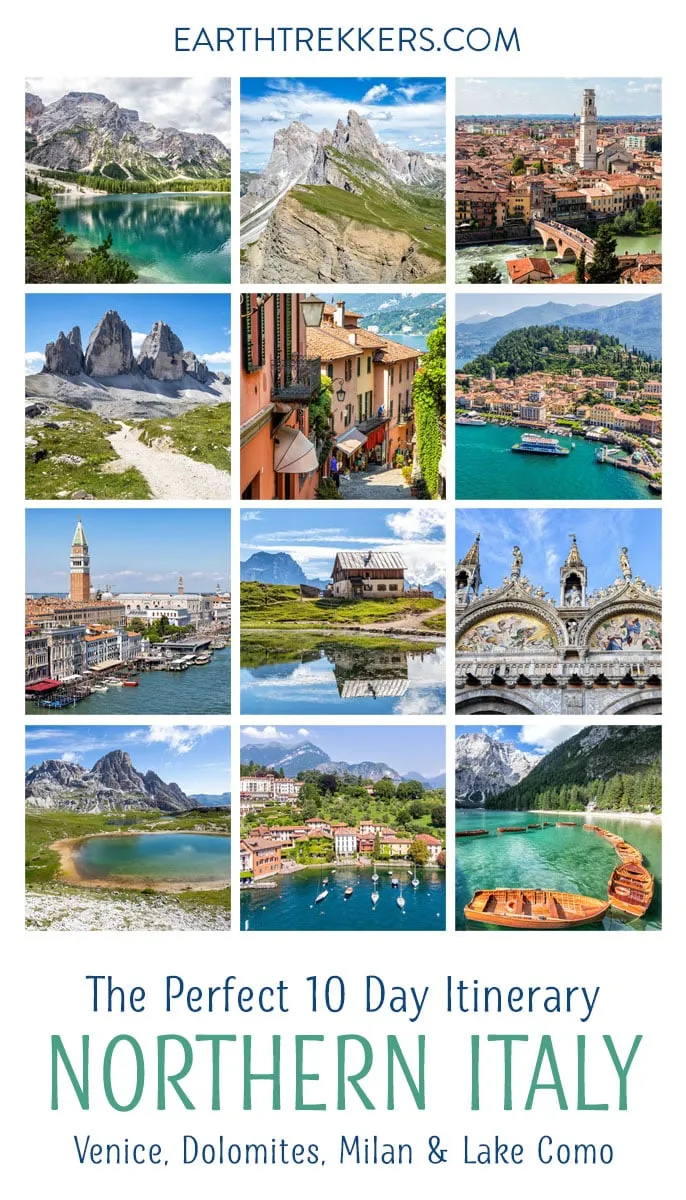 10 Day northern Italy itinerary with Venice, the Dolomites, Verona, Milan, Lake Garda, Lake Como, and Bellagio.