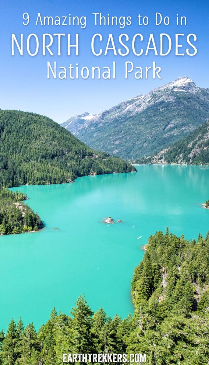 Best things to do in North Cascades National Park, Washington. Maple Pass Loop, best hikes, Diablo Lake, best overlooks, plus when to go and how to plan your time.