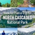North Cascades National Park travel guide. Diablo Lake, Maple Pass Loop, Cascade Pass and Sahale Arm, best hikes, best scenic drives.