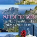 Path of the Gods Hike on the Amalfi Coast, Italy. Step-by-step trail guide with photos and the best route.