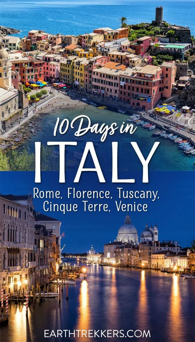 10 day Italy Itinerary: Rome, Florence, Tuscany, Pisa, Cinque Terre, Milan, and Venice. All by train.