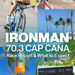 IRONMAN 70.3 Cap Cana race report. This triathlon is held in Cap Cana, Dominican Republic. What to expect on the course plus things to do nearby in Punta Cana and beyond.