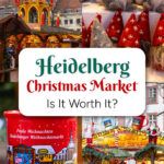 How to visit the Heidelberg Christmas Market in Germany. Best parts of the market to visit and how to add on the Heidelberg Castle and Alte Brucke.
