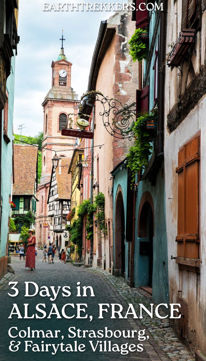 Alsace Wine Route itinerary. Best way to spend 3 days in Alsace, France...best towns to visit, where to stay, where to eat, and more.