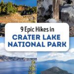 Best hikes in Crater Lake National Park: Garfield Peak, Watchman Peak, Discovery Point, Wizard Island, Sun Notch, Cleetwood Cove, and more.
